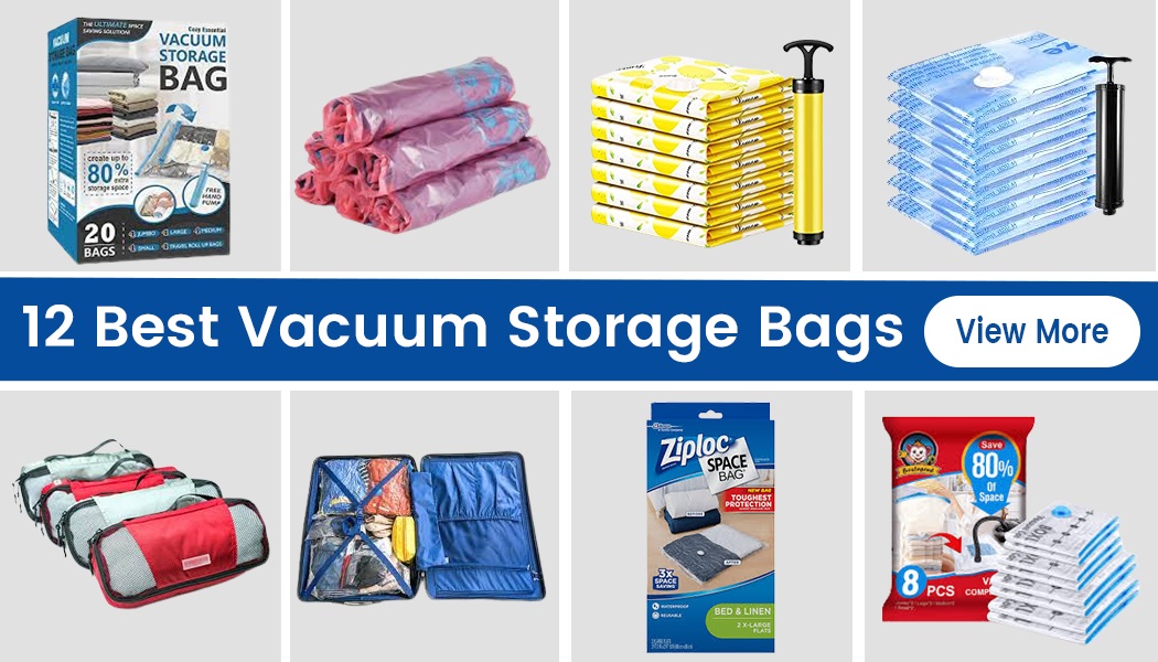 12 Vacuum Storage Bags To Save Space While Also Protecting Your Belongings